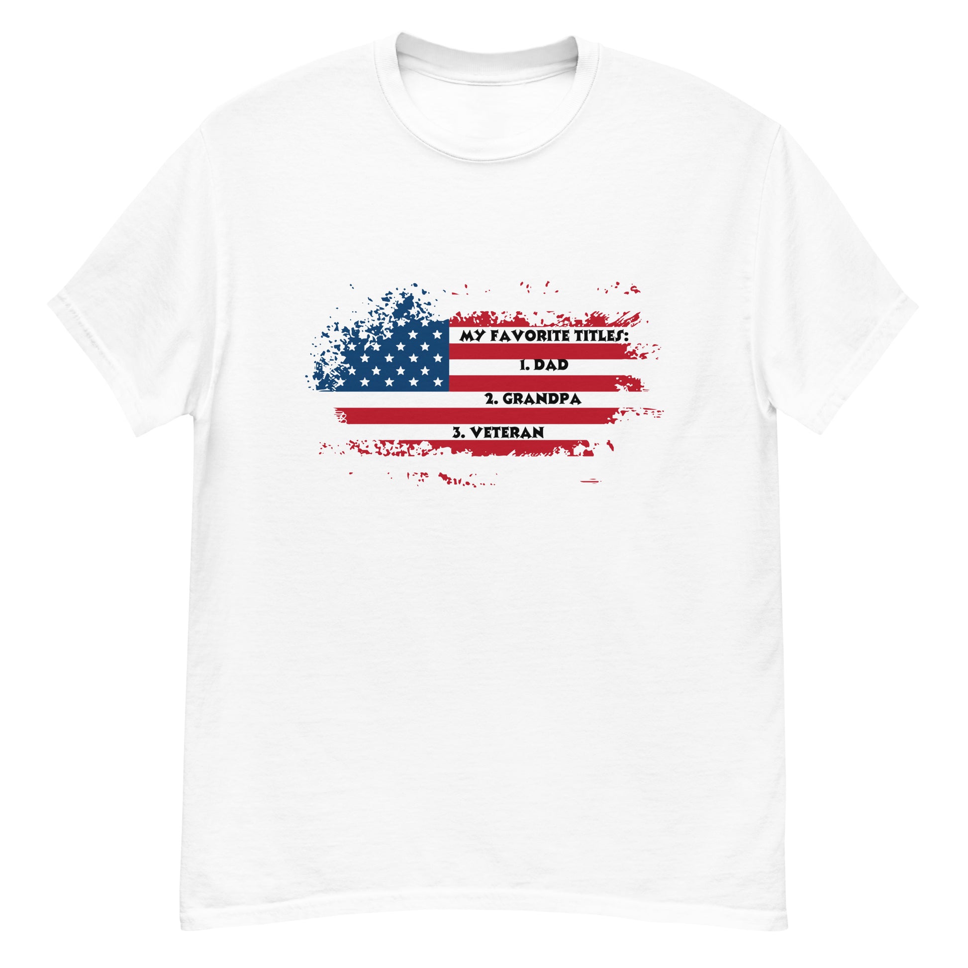 Veteran, Dad, Grandpa shirt.  Show your pride in all three.